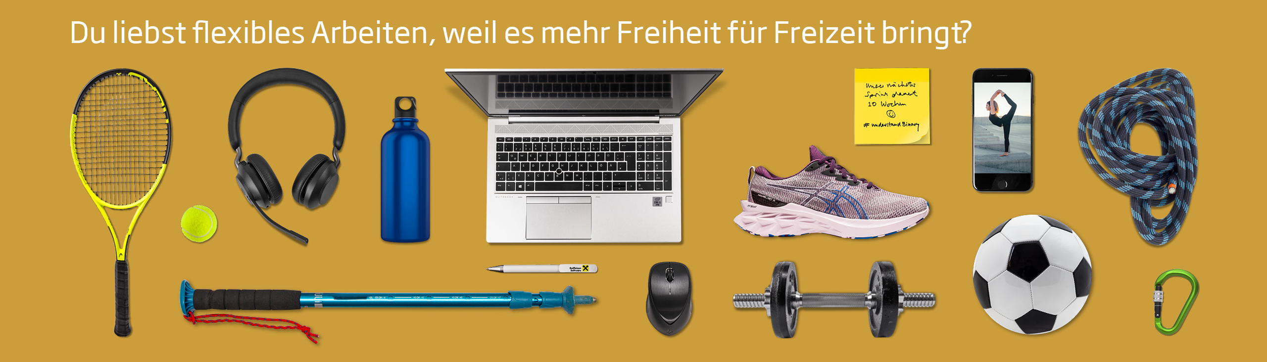 Gegenstände wie Laptop, Sportausrüstung, Smartphone und Notiz auf gelbem Hintergrund – begleitet vom Text ‚Du liebst flexibles Arbeiten, weil es mehr Freiheit für Freizeit bringt?‘.
